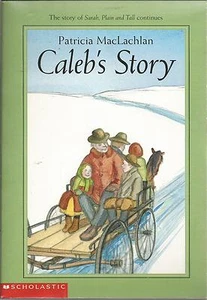 Caleb's Story By Patricia MacLachlan Paperback New - Picture 1 of 2