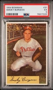 1954 Bowman Smoky Burgess PSA 5