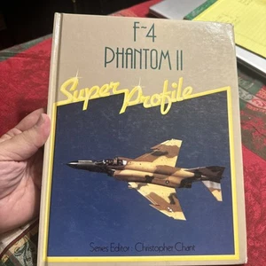 F-4 Phantom II (Super Profile) Hardcover - Christopher Chant - Imagen 1 de 10