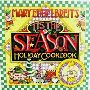 'Tis the Season Christmas Holiday Cookbook Mary Engelbreit Hardcover Dust Jacket - Picture 1 of 3