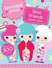 Best Friends Sticker Book (Kimmidol..., Kimmidoll Junio