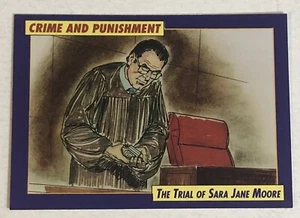 Crime and Punishment Trading Card #89 Trial Of Sara Jane Moore - Bild 1 von 2