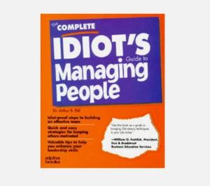 The Complete Idiot's Guide to Managing People Paperback Arthur R. Pell - Imagen 1 de 1