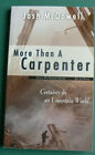 More than a Carpenter:Certainty in an Uncertain World,Josh McDowell 9-11 Ed.NEW