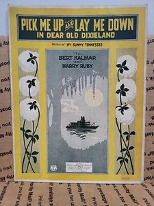 1922 "Pick Me Up AND Lay Me Down In Dear Old Dixieland Sheet Music Barbelle Art - Picture 1 of 2