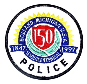 HOLLAND - SESQUICENTENNIAL 150 YEARS - MICHIGAN MI Police Patch  - Picture 1 of 1
