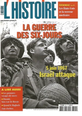 L'HISTOIRE N°321 GUERRE DES SIX-JOURS / 1er VOYAGES DE NOCES / USA & NUCLEAIRE - Photo 1/3