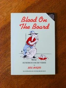 Blood on the Board: Humorous Bush Verse by Bob Magor (Paperback, 1992) - Picture 1 of 3