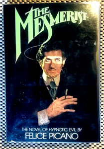 SIGNED The Mesmerist by Felice Picano HC - Bild 1 von 6