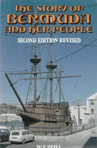 THE STORY OF THE BERMUDA AND HER PEOPLE BY W.S. ZUILL, 1987 - Picture 1 of 1