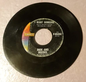 Dick & Deedee I Want Someone/The Mountains High by Liberty Record 45rpm 7" Vinyl - Picture 1 of 2