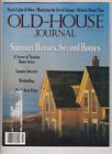 Old House Journal Mag Summer Homes Juillet/Août 1993 033120nonrh