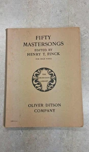 Fifty Mastersongs Edited By Henry Finck For Low Voice ©1903 - Picture 1 of 1