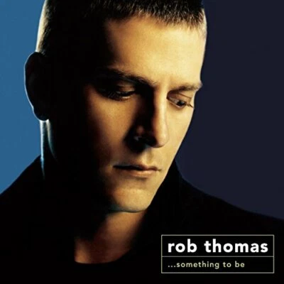 Rob Thomas - Something To Be - Rob Thomas CD RKVG FREE Shipping - Bild 1 von 2