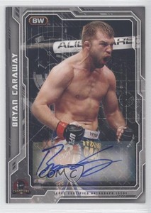 2014 Topps UFC Champions Fighter Auto Bryan Caraway #CFA-BC Auto
