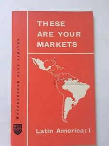 These are Your Markets, Trading Conditions in Argentina, Brazil & Mexico, 1964 - Bild 1 von 5