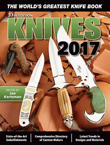 THE WORLD'S GREATEST KNIFE BOOK-37th EDIT- KNIVES 2017 - Foto 1 di 2
