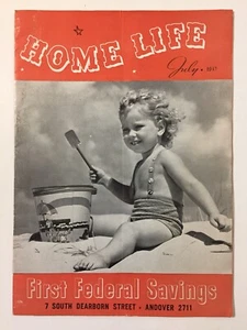 Vintage Home Life Magazine July 1947 First Federal Savings Loan Of Chicago Bank - Picture 1 of 10