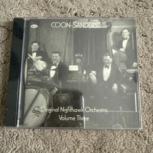Volume 3 by The Coon-Sanders Nighthawks (CD, 1998) - Picture 1 of 2