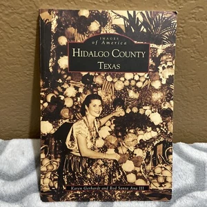 Hidalgo County, TX, Images of America - Picture 1 of 9