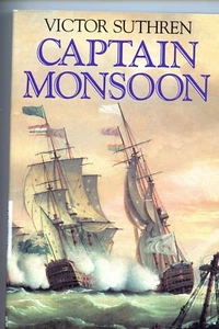 CAPTAIN MONSOON.,Suthren, ( RN 1744 novel) 1st US HB w/dj, autographed book - Picture 1 of 3