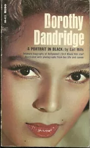 Dorothy Dandridge: A Portrait in Black - Earl Mills - pb - Picture 1 of 1
