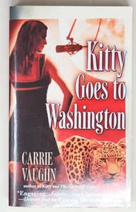 Carrie Vaughn signiert 1. - Kitty Goes to Washington, Kitty Norville #2, 2006 - Bild 1 von 5