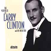 Very Best of Larry Clinton and His Orchestra by Larry Clinton (CD, Jun-1999,...