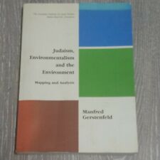 Judaism, Environmentalism and the Environment Mapping and Analysis Gerstenfeld