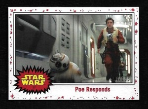 2017 Topps Star Wars Journey to The Last Jedi White #97 Poe Responds /199