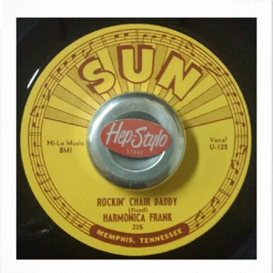 45Re ✦ HARMONICA FRANK ✦ "Rockin' Chair Daddy" Fantastic Sun Blues Bopper. Hear♫ - Imagen 1 de 1