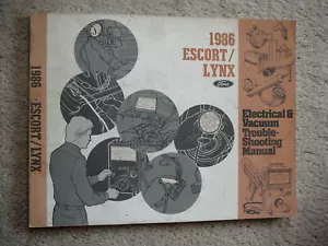 FORD - 1986 ESCORT LYNX ELECTRICAL & VACUUM TROUBLE SHOOTING SHOP MANUAL GD - Foto 1 di 2