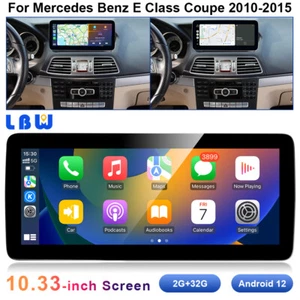 Car GPS 10.33'' Android Auto Unit Dash For Mercedes Benz E Class Coupe 2010-2015 - Picture 1 of 12