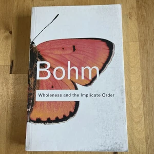 Wholeness and the Implicate Order (Volume 135) - Paperback by David Bohm - Imagen 1 de 4