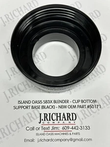 ISLAND OASIS SB3X BLENDER CUP PITCHER SUPPORT BASE (BLACK) - NEW OEM PART #50171