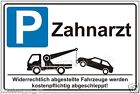 Hinwesschild,Halteverbot,Parkverbot,Schild,Parken,Privatparkplatz,Zahnarzt P165