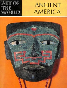 The Art of Ancient America by Hans-Dietrich Disselhoff and Sigvald Linne - Picture 1 of 1