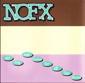 NOFX ‎- So Long And Thanks For All The Shoes (Black Vinyl LP - 2024) NEW - OVP - Imagen 1 de 2