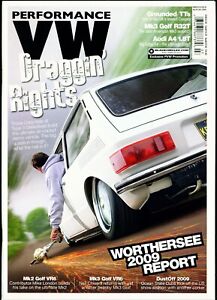 VW Performance July 2009 - Mk3 Golf R32T, Audi A4 1.8T, Mk2 & 3 Golf VR6s, Sasso