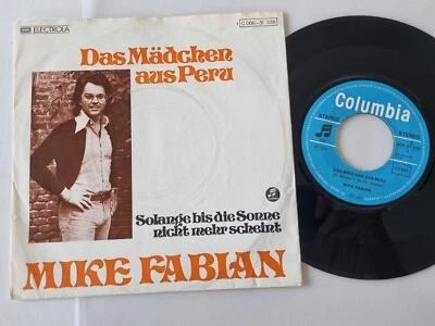 7" Single Mike Fabian - Das Mädchen aus Peru Vinyl Germany - Image 1 of 4