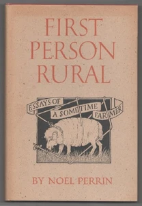 Noel PERRIN, Stephen Harvard / FIRST PERSON RURAL Signed First Edition #200727 - Picture 1 of 2