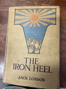 Antique 1910 The Iron Heel by Jack London SOCIALIST DYSTOPIAN NOVEL Hardcover - Picture 1 of 6