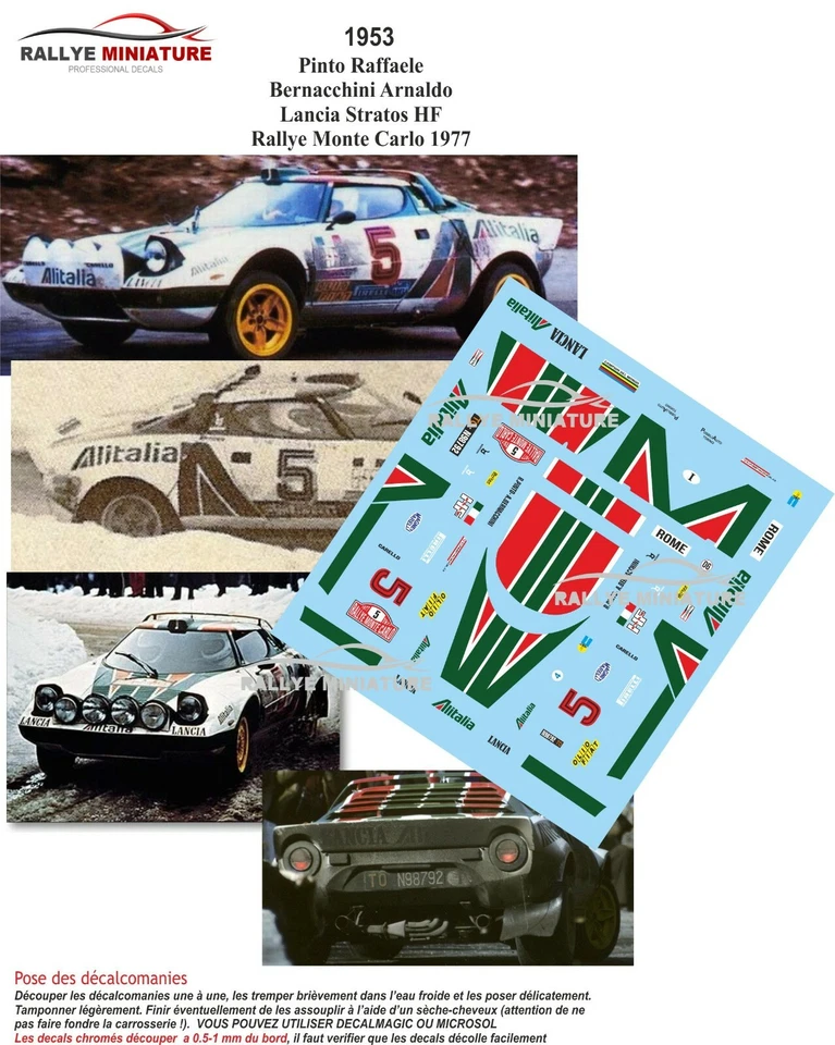 DECALS 1/43 REF 1953 LANCIA STRATOS PINTO RALLYE MONTE CARLO 1977 WRC RALLY - Photo 1/1