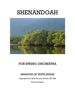 Shenandoah arr. for String Orchestra  NEW 4 minutes arr. K. Ziemba - Image 1 of 4