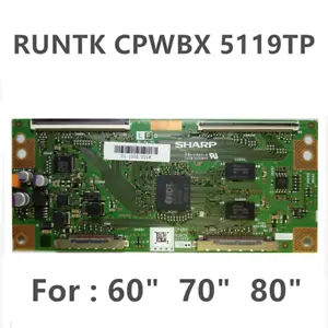 RUNTK CPWBX 5119TP TCON Board for Sharp Logic board for 60inch 70inch 80inch TV
