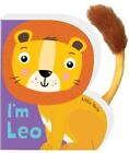 Judy Brown I'M Leo (Board Book) Little Tails