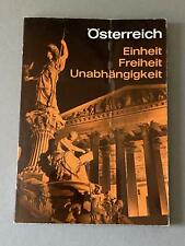 Buch ÖSTERREICH Einheit Freiheit Unabhängigkeit, 1965, Bundesregierung, 95 S.