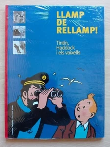TINTIN –‘’LLAMP DE RELLAMP!-TINTÍN, HADDOCK I ELS VAIXELLS’'.BOOK BY YVES HOREAU - Imagen 1 de 10