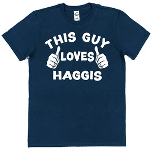This Guy OR Girl Loves Haggis T-Shirt Unisex for Haggis Lover Scottish Food Tee - Picture 1 of 12