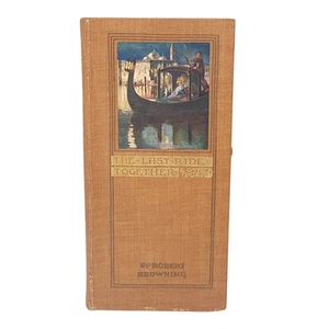 The Last Ride Together ROBERT BROWNING 1908 Edwardian Envelope Book - Imagen 1 de 15